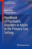 Handbook of Psychiatric Disorders in Adults in the Primary Care Setting | کتابچه راهنمای اختلالات روانپزشکی در بزرگسالان در محیط مراقبت های اولیه